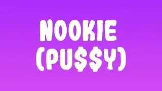 21 Lil Harold, 21 Savage - Nookie (Pu$$y) (feat. Sexyy Red)