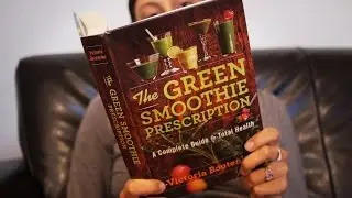 The Green Smoothie Prescription (a new book by Victoria Boutenko)