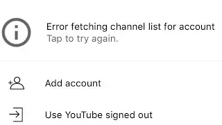 Error fetching channel list for account Tap to try again iPhone YouTube channel account login Tech