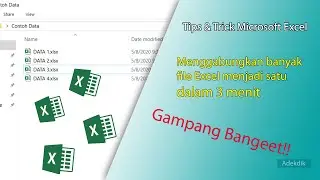 Cara Menggabungkan Banyak File Excel Menjadi Satu File