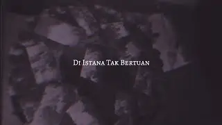 Di Istana Tak Bertuan