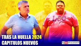 🔴 TRAS LA HUELLA 2024 CAPITULOS NUEVOS 🔴 #11