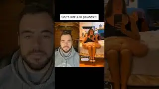 SHE LOST 370 POUNDS! 