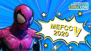 MEFCC | Middle East Film & Comic Con 2020 Cosplay Video