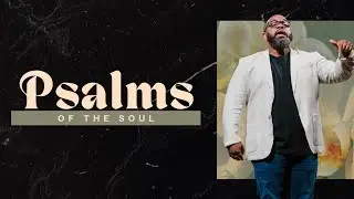 Psalms Of The Soul | A Journey Out Of The Depths Into Redemption (Psalm 130) | Pastor Miguel Warren