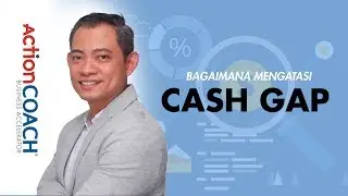 Bagaimana mengatasi Cash GAP di bisnis Anda