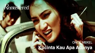 Once - Kucinta Kau Apa Adanya | Official Video