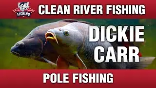 CRP080 DICKIE CARR - POLE FISHING