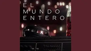 El Mundo Entero