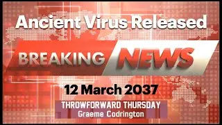 ThrowForward Thursday 160: Ancient Virus Released