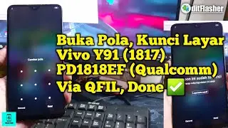 How to Reset Unlock Screen Lock Password Pattern Vivo Y91 (1817) PD1818EF Qualcomm Via QFIL Tool!
