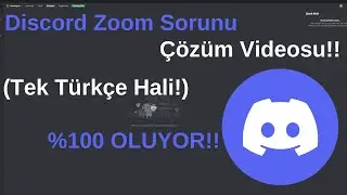 Discord Zoom Sorunu Nasıl Çözülür??