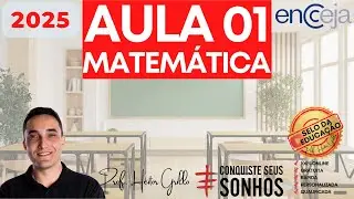 ENCCEJA 2025 - MATEMÁTICA E SUAS TECNOLOGIAS - AULA 1 | Professor Heitor Grillo