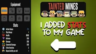 Tainted Mines Devlog 3 | Equipment and Stats