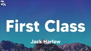 Jack Harlow - First Class (lyrics)