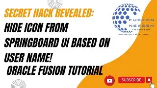 Hide Icon from Springboard UI Based on User Name! Oracle Fusion Tutorial
