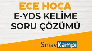 İNGİLİZCE E-YDS KELİME SORU ÇÖZÜMÜ - ECE HOCA |
