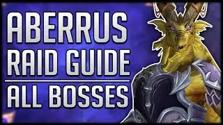 The ONLY Aberrus Raid Guide You Need! ALL BOSSES Quick Guides Including Sarkareth!