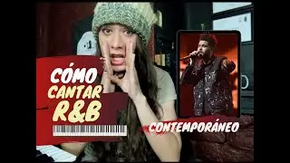 ¿Cómo cantar R&B contemporáneo? Secretos al descubierto | CLASES DE CANTO