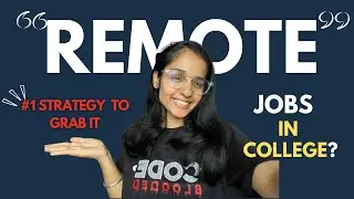 How to get remote jobs during college year? | #1 strategy which always work for me