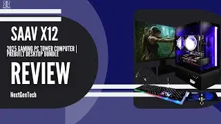 SAAV X12 2025 Gaming PC Tower Review | AMD Ryzen 7 5800X,RTX 5060 8GB,32GB DDR4,22