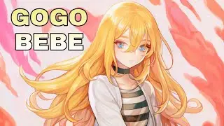 Nightcore - gogobebe (MAMAMOO)