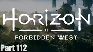 HORIZON FORBIDDEN WEST - Gameplay Walkthrough Part 112
