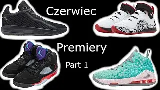 Premiery Czerwca Part 1