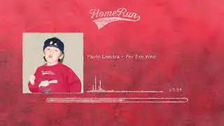 Paulo Londra - Por Eso Vine (Official Audio)