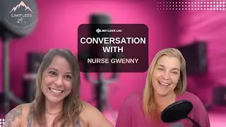 Limitless Legal Nurse Consulting Podcast - Nurse Gwenny