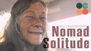 Life on the Road: America's Van Lifers | NOMAD SOLITUDE Full Documentary