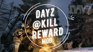 DayZ How To Install  Kill Reward Using FTP Host 4NetPlayers.com Chernarus Map
