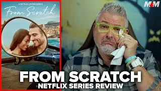 From Scratch (2022) Netflix Limited Series Review