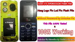 icon i73 SPD 6531DA Without Password Flash File Hang Logo Fix Flash File 100% Tested by Unlocker Fix