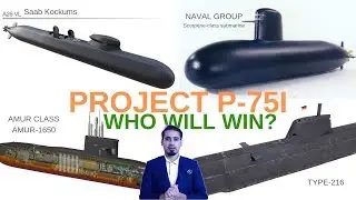 Project P-75I: Detailed Comparison, Who is going to win?