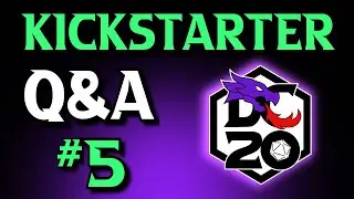 FINAL DC20 Kickstarter Q&A #5