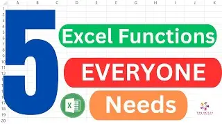 5 Excel Functions EVERYONE Needs