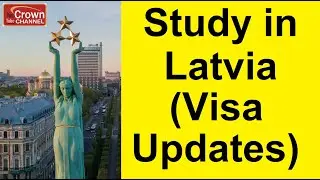 Study in Latvia | Latvia refusal expert | Latvia visa | Latvia visa expert | Crown Immigration