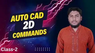 AutoCAD (2D) Basic & Important Commands For Beginners | Civil & Architect   | Class-2