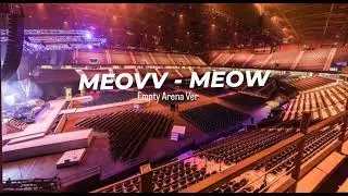 MEOVV - MEOW | Empty Arena Ver.