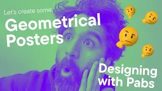 Designing Geometrical Posters With Pabs