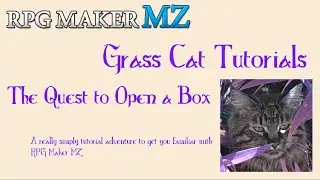 RPG Maker MZ Tutorial - The Quest to Open a Box - 01