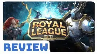 Royal League - New MOBA experience - Review