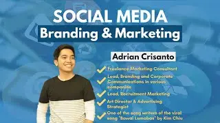 Social Media Branding and Marketing | With Adrian Crisanto
