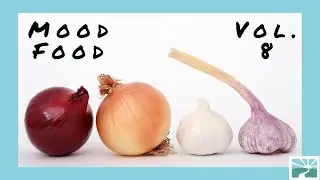 Mood Food Vol. 8: Pantry Provisions