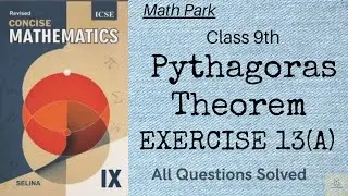 Pythagoras Theorem | Ex 13 (A) | Class 9th | ICSE
