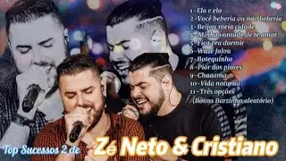 🔵🔊Top mix de Zé Neto & Cristiano 2022🔵