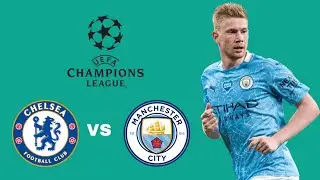 Manchester City vs FC Chelsea| Champions League Final