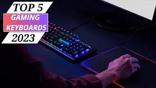 Our Top 5 Picks for the Best Gaming Keyboards of 2023