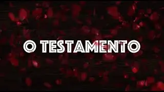 O TESTAMENTO  FULL HD